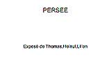 La constellation de Persee Thomas et Heinui Lilian thumb